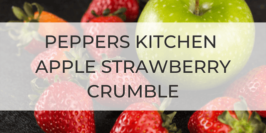 Peppers Kitchen: Apple Strawberry Crumble - Little Bumble Reusable Food Wraps